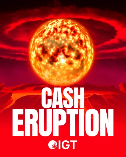Cash Eruption